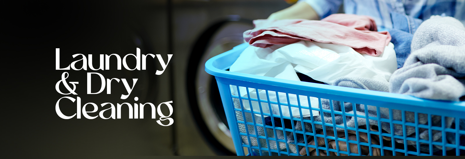 Laundry & Dry Cleaning